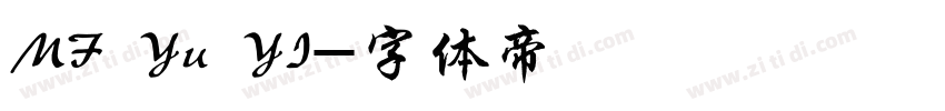 MF Yu YI字体转换